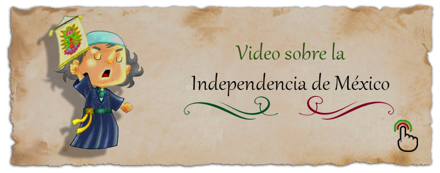 Recurso en video. Independencia de México